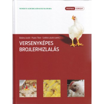 VERSENYKÉPES BROJLERHIZLALÁS (2013)