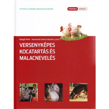 VERSENYKÉPES KOCATARTÁS ÉS MALACNEVELÉS (2013)