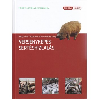 VERSENYKÉPES SERTÉSHIZLALÁS (2013)