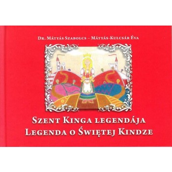 SZENT KINGA LEGENDÁJA - LEGENDA O SWIETEJ KINDZE (2014)