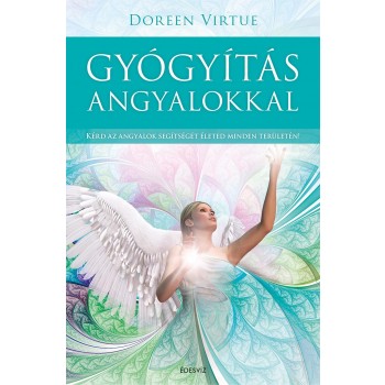 GYÓGYÍTÁS ANGYALOKKAL (2014)
