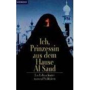 ICH, PRINZESSIN AUS DEM HAUSE AL SAUD (1992)
