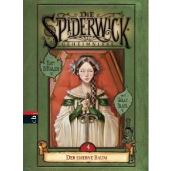 DER EISERNE BAUM - DIE SPIDERWICK GEHEIMNISSE 4. (2005)