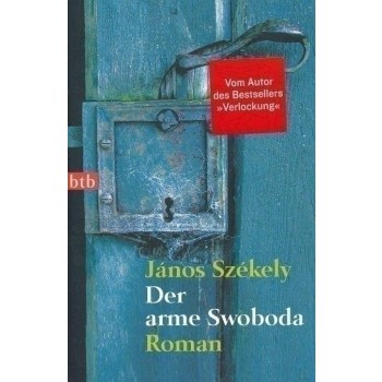 DER ARME SWOBODA (2008)