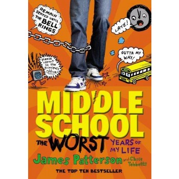 MIDDLE SCHOOL - THE WORST YEARS OF MY LIFE