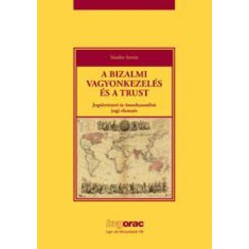 A BIZALMI VAGYONKEZELÉS ÉS A TRUST (2014)