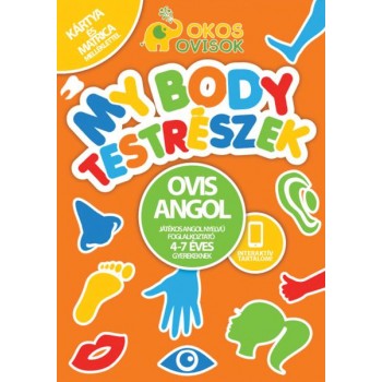 BODY PARTS - TESTRÉSZEK - OVIS ANGOL - JÁTÉKOS ANGOL NYELVŰ FOGLALKOZTATÓ (2014)