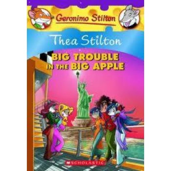 THEA STILTON BIG TROUBLE IN THE BIG APPLE (2011)