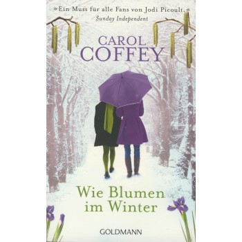 WIE BLUMEN IM WINTER (2013)