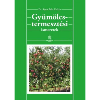 GYÜMÖLCSTERMESZTÉSI ISMERETEK (2014)