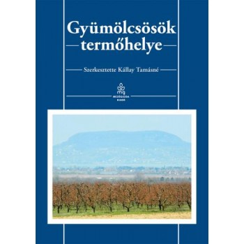 GYÜMÖLCSÖSÖK TERMŐHELYE (2014)