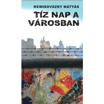 TÍZ NAP A VÁROSBAN (2014)