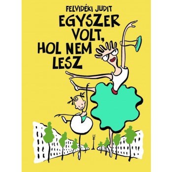 EGYSZER VOLT, HOL NEM LESZ (2014)