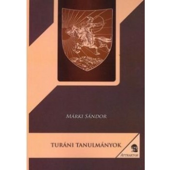 TURÁNI TANULMÁNYOK (2014)