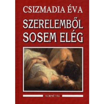 SZERELEMBŐL SOSEM ELÉG (2014)