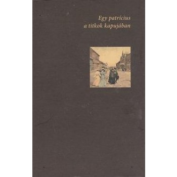 EGY PATRÍCIUS A TITKOK KAPUJÁBAN (2014)