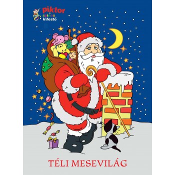 TÉLI MESEVILÁG - PIKTOR SZÍNES KIFESTŐ (MIKULÁS) (2014)