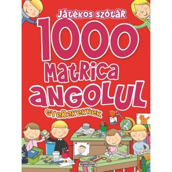 1000 MATRICA ANGOLUL GYEREKEKNEK - JÁTÉKOS SZÓTÁR (2014)