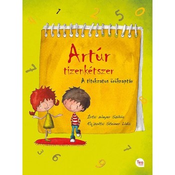 ARTÚR TIZENKÉTSZER - A TITOKZATOS ÖRÖKNAPTÁR (2014)