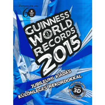 GUINNESS WORLD RECORDS 2015 - JUBILEUMI KIADÁS, KÜLÖNLEGES REKORDOKKAL (2014)