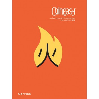 CHINEASY - A KÍNAI OLVASÁS ÚJ MÓDSZERE (2014)