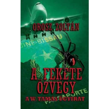 A FEKETE ÖZVEGY - A W. TAMÁS ÜGYIRAT (2014)