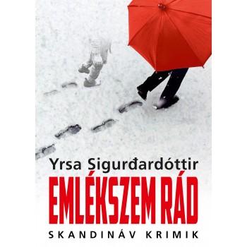 EMLÉKSZEM RÁD - SKANDINÁV KRIMIK - (2014)