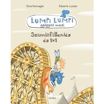 SZAMÁRFÜLLENTÉS ÉS 1X1 - LUMPI LUMPI GYÓGYÍTÓ MESÉI 5. (2014)