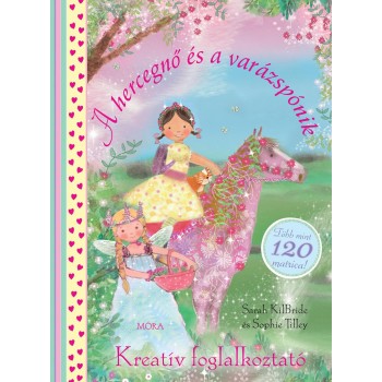 A HERCEGNŐ ÉS A VARÁZSPÓNIK - KREATÍV FOGLALKOZTATÓ (2014)