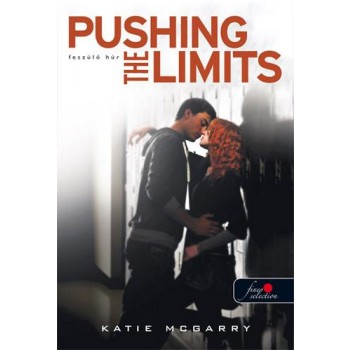 PUSHING THE LIMITS - FESZÜLŐ HÚR - FŰZÖTT (2014)