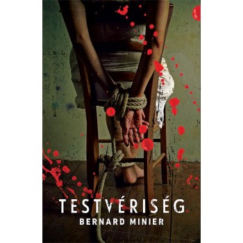 TESTVÉRISÉG (2014)