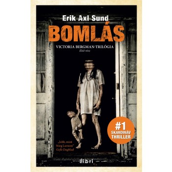BOMLÁS - VICTORIA BERGMAN-TRILÓGIA 1. (2014)