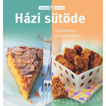 HÁZI SÜTÖDE - RECEPTVARÁZS (2014)