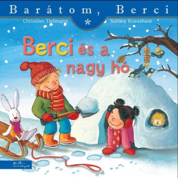 BERCI ÉS A NAGY HÓ - BARÁTOM, BERCI (2014)