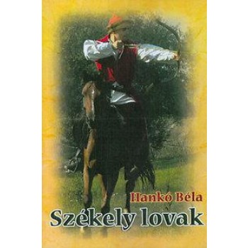 SZÉKELY LOVAK (2014)