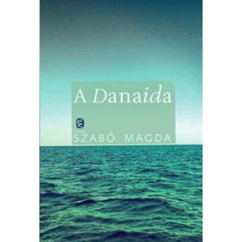 A DANAIDA - ÚJ, KÖTÖTT (2014)