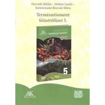 TERMÉSZETISMERET FELMÉRŐFÜZET 5. /AP-051043 (NAT) (2013)