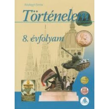 TÖRTÉNELEM 8. ÉVF. /AP-081603 (2014)