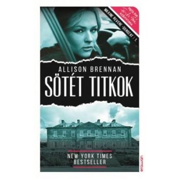SÖTÉT TITKOK - MAXINE REVERE-SOROZAT 1. (2014)