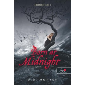 BORN AT MIDNIGHT - SZÜLETETT ÉJFÉLKOR - KÖTÖTT (2014)