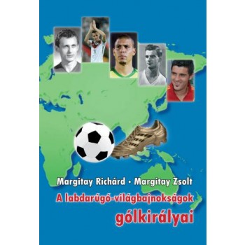 A LABDARÚGÓ-VILÁGBAJNOKSÁGOK GÓLKIRÁLYAI (2014)