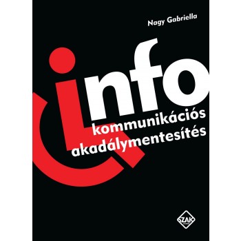 INFOKOMMUNIKÁCIÓS AKADÁLYMENTESÍTÉS (2014)