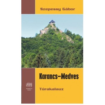 KARANCS-MEDVES TÚRAKALAUZ (2014)