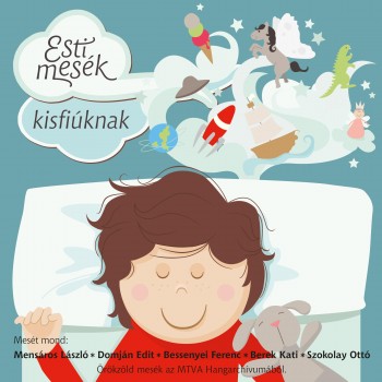 ESTI MESÉK KISFIÚKNAK (MTVA) - CD - (2014)