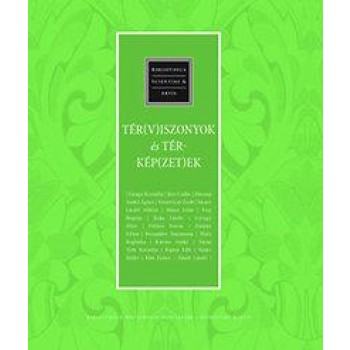 TÉR(V)ISZONYOK ÉS TÉRKÉP(ZET)EK (2014)