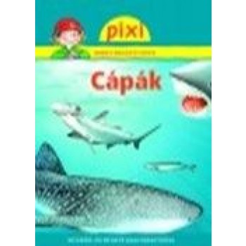 CÁPÁK - PIXI ISMERETTERJESZTŐ FÜZETEI 36. (2014)