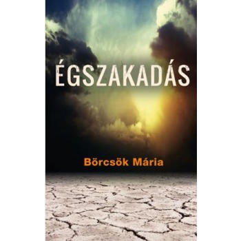 ÉGSZAKADÁS (2014)