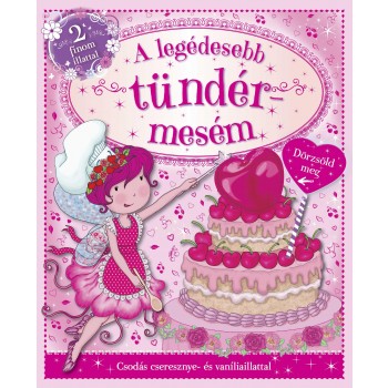 A LEGÉDESEBB TÜNDÉRMESÉM