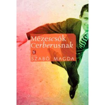 MÉZESCSÓK CERBERUSNAK (ÚJ) (2014)