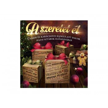 A SZERETET ÉL - CD - (2013)